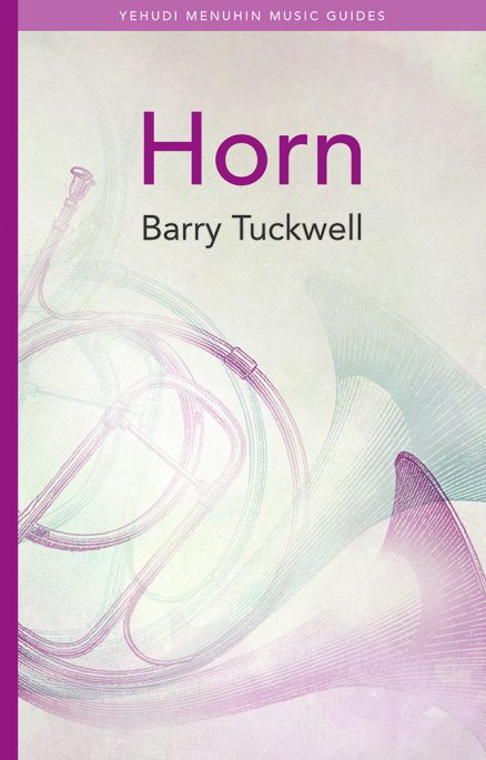 Horn - a Yehudi Menuhin Music Guide