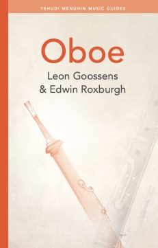 Oboe by Leon Goossens and Edwin Roxburgh