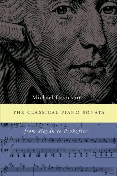 The Classical Piano Sonata by Michael Davidson
